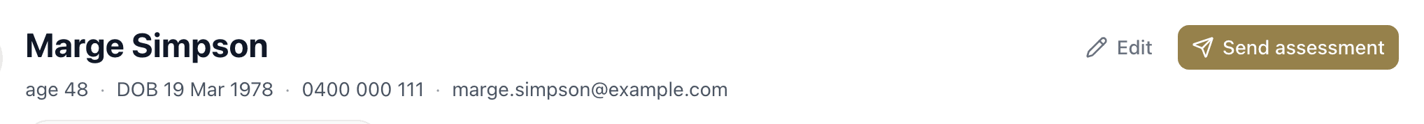 A client record header showing the name, age, date of birth, phone and email, with an Edit link and a gold Send assessment button on the right.