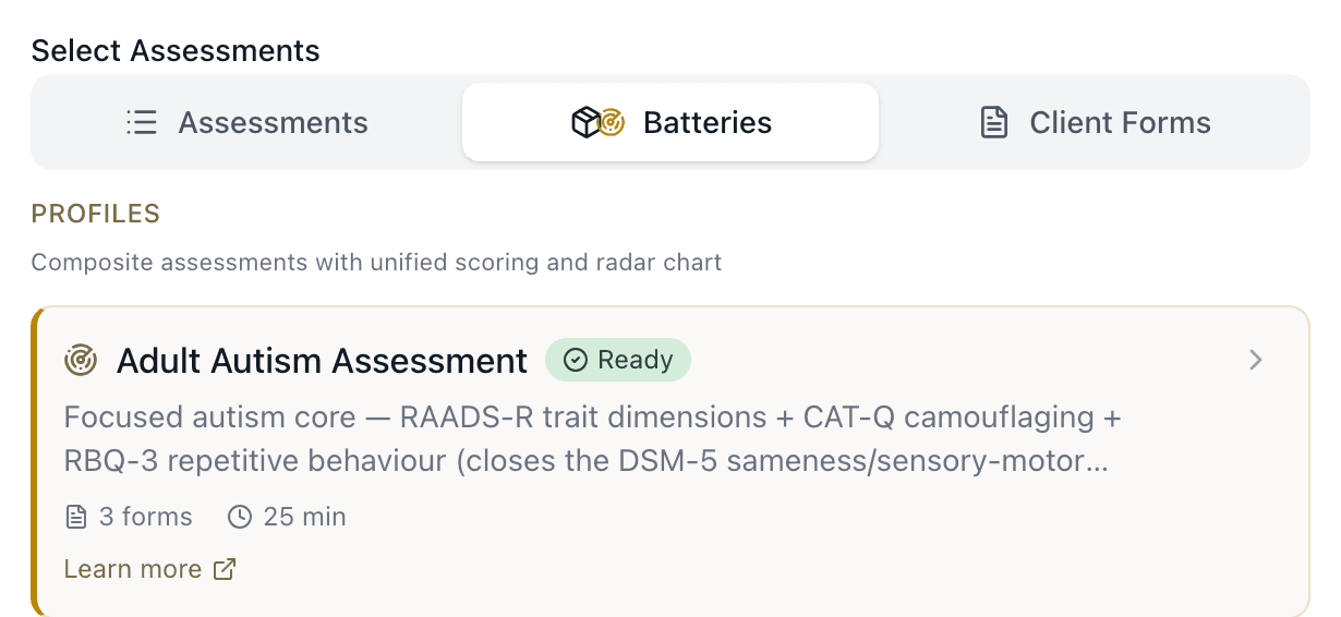 The Batteries tab selected, showing a PROFILES heading above a card for the Adult Autism Assessment marked Ready, with 3 forms and 25 min beneath it.