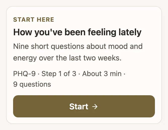 A Start here card for a form called How you’ve been feeling lately: nine short questions about mood and energy over the last two weeks, about 3 minutes, with a Start button.